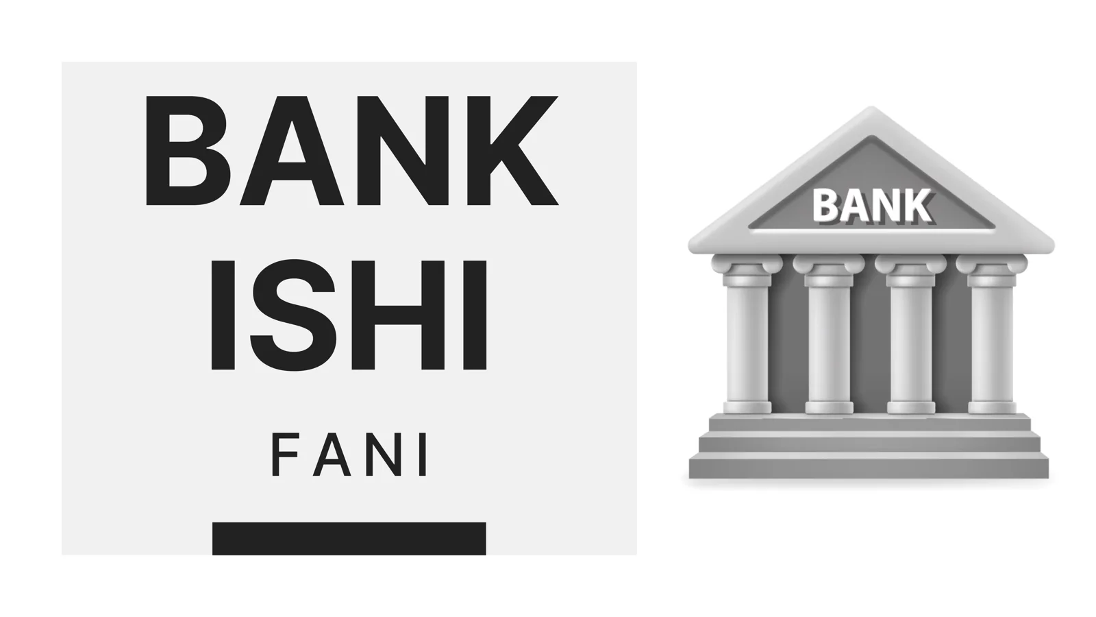 BANK ISHI FANI