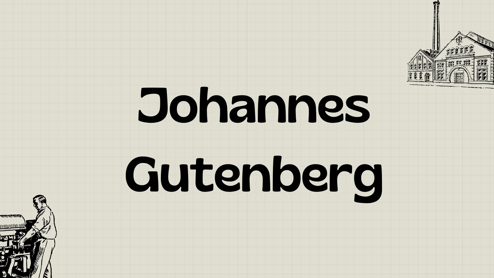 Johannes Gutenberg