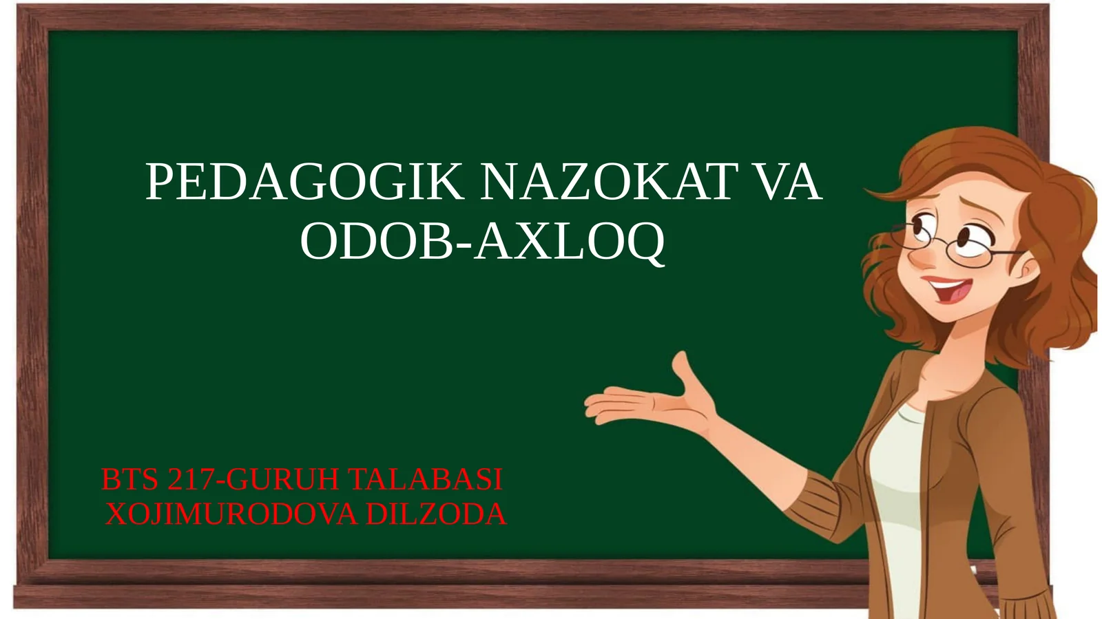 Pedagogik nazokat va odob-axloq