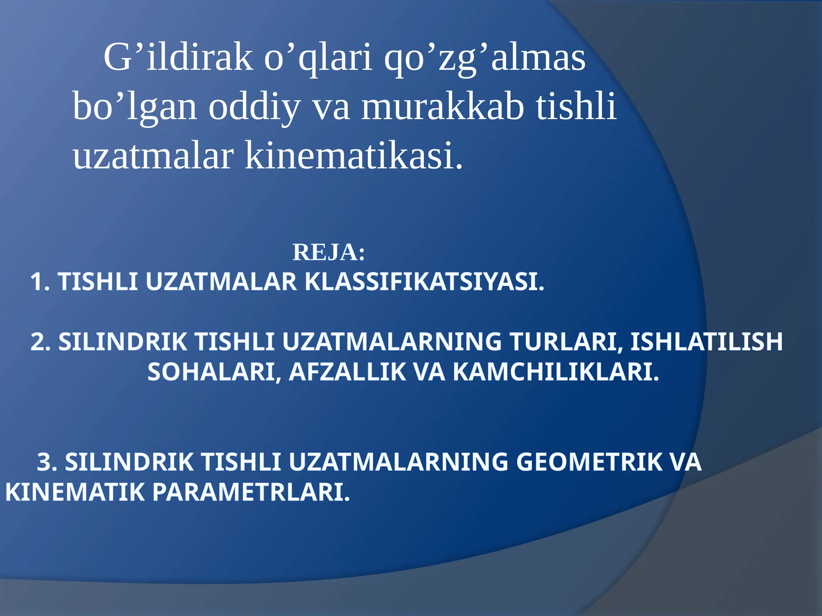 Tishli uzatmalar klassifikatsiyasi
