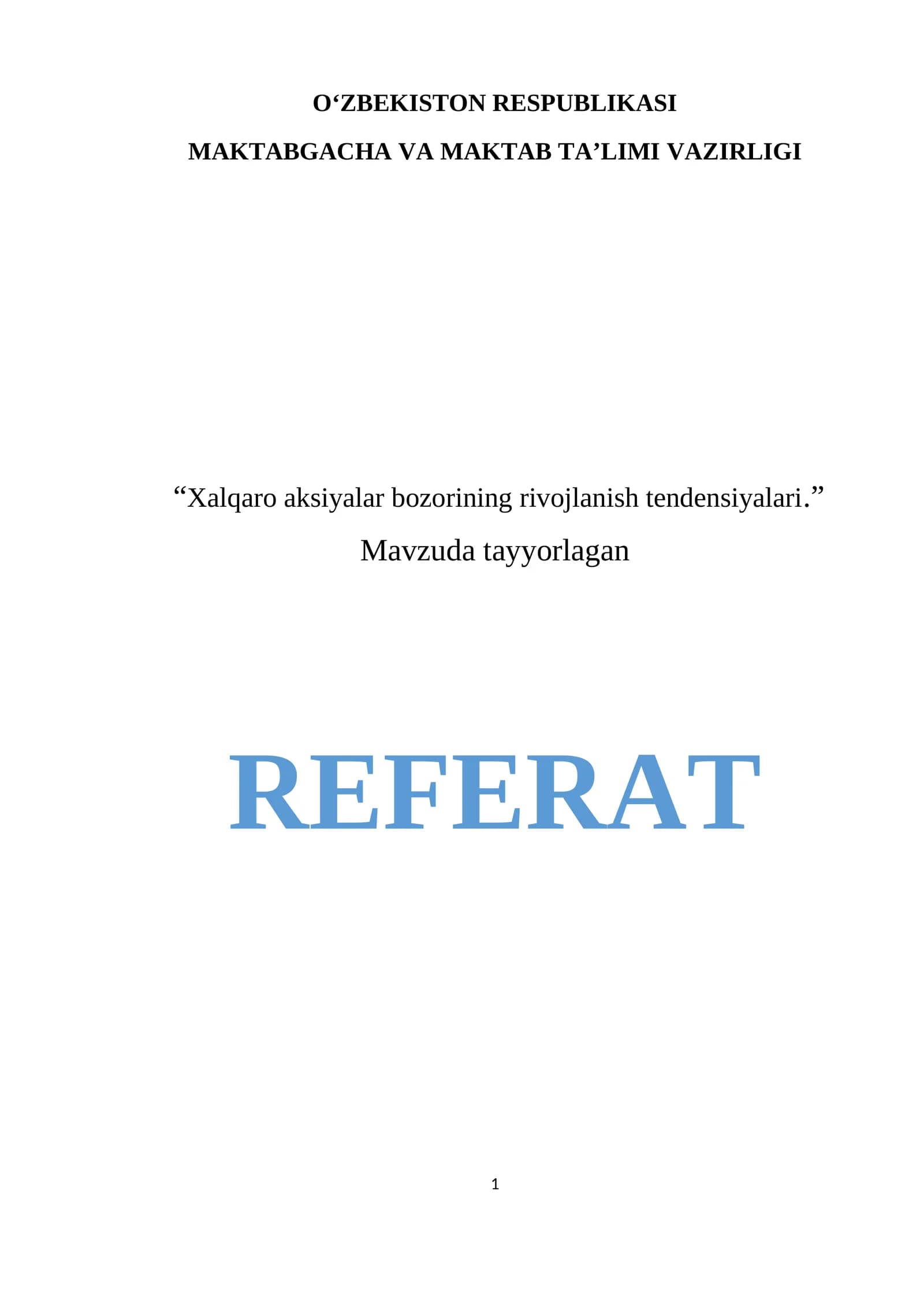 Xalqaro aksiyalar bozorining rivojlanish tendensiyalari