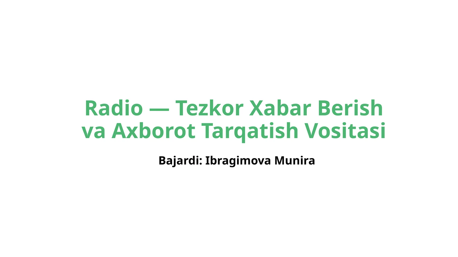 Radio — Tezkor Xabar Berish va Axborot Tarqatish Vositasi