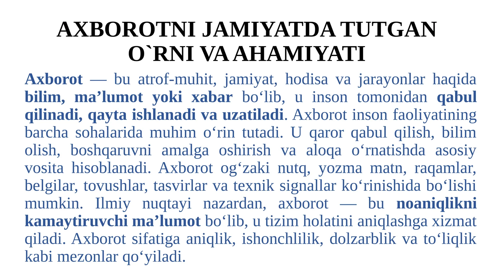 2-mavzu: AXBOROTNI JAMIYATDA TUTGAN O`RNI VA AHAMIYATI