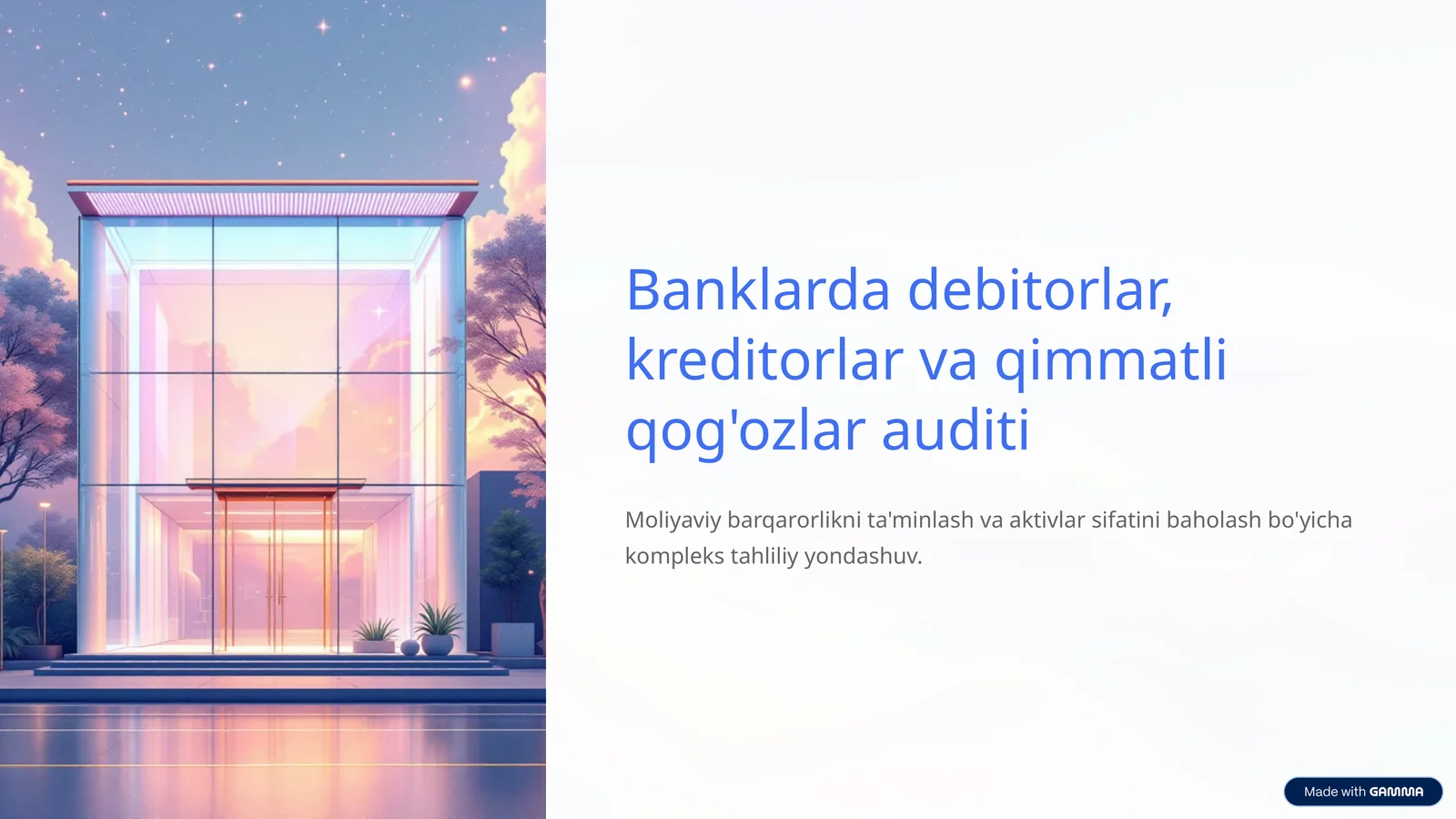 Banklarda debitorlar, kreditorlar va qimmatli qog`ozlar auditi