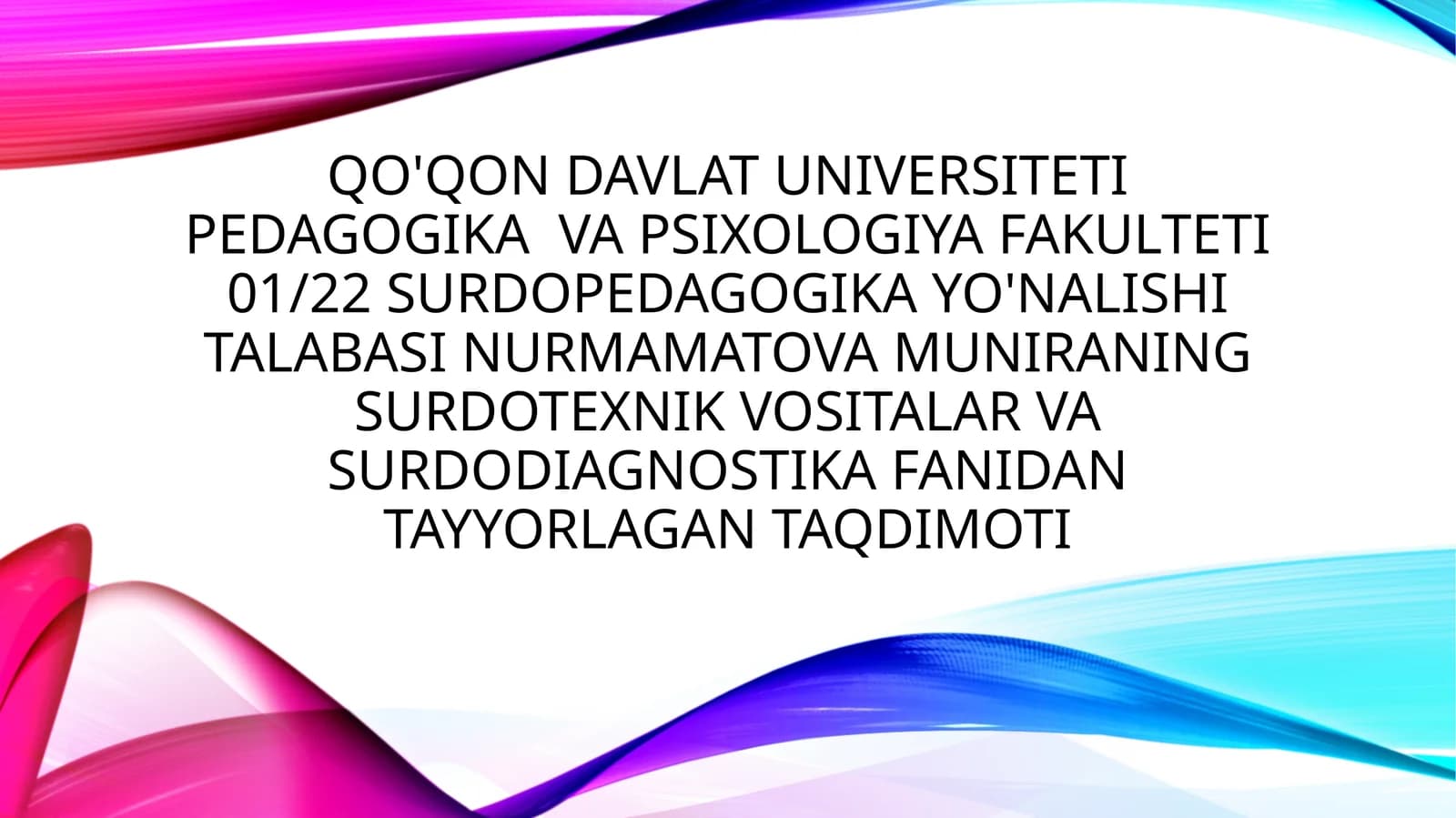 Surdotexnik vositalar ularning Eshitishida nuqsoni bo'lgan bolalar ta'limidagi ahamiyat.