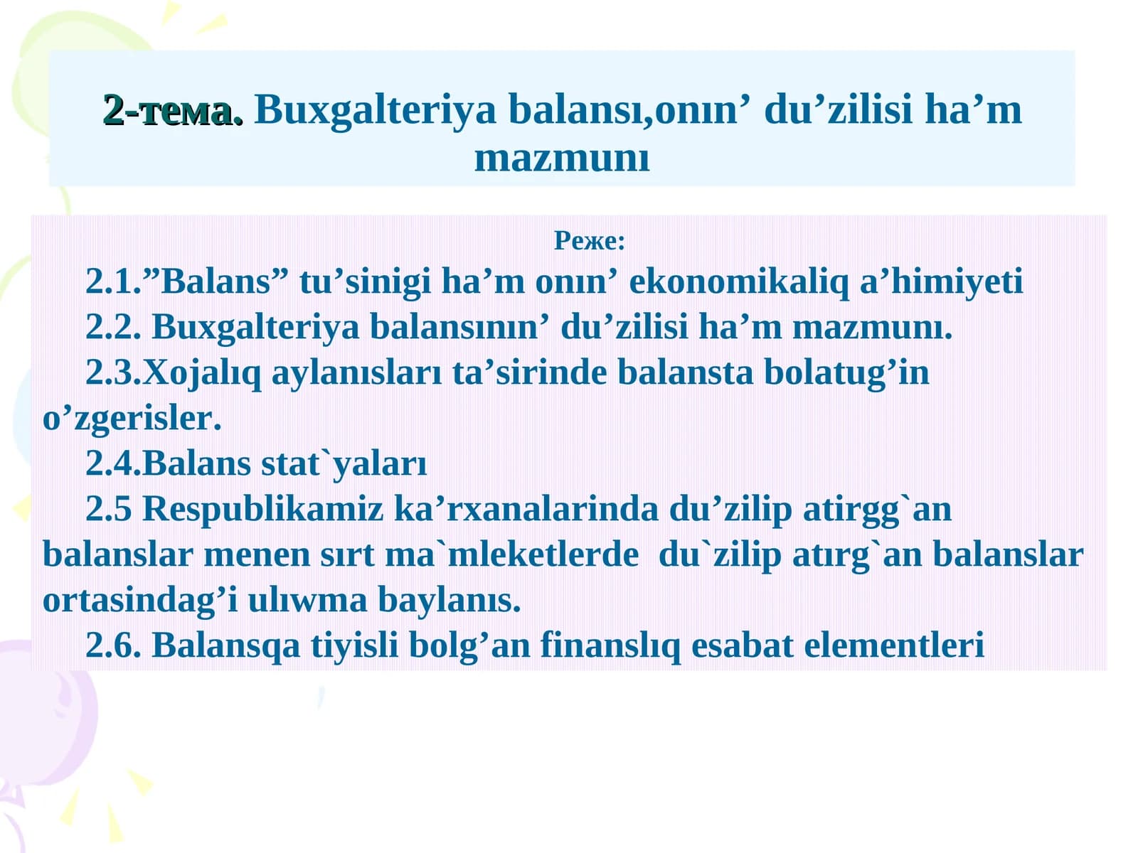 Buxgalteriya balansı,onın’du’zilisi ha’m mazmunı
