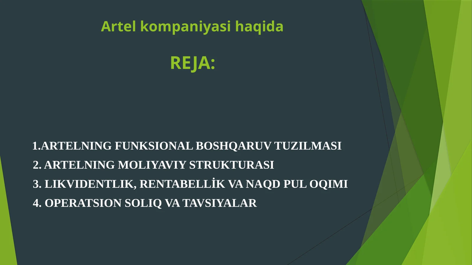 Artel kompaniyasi haqida