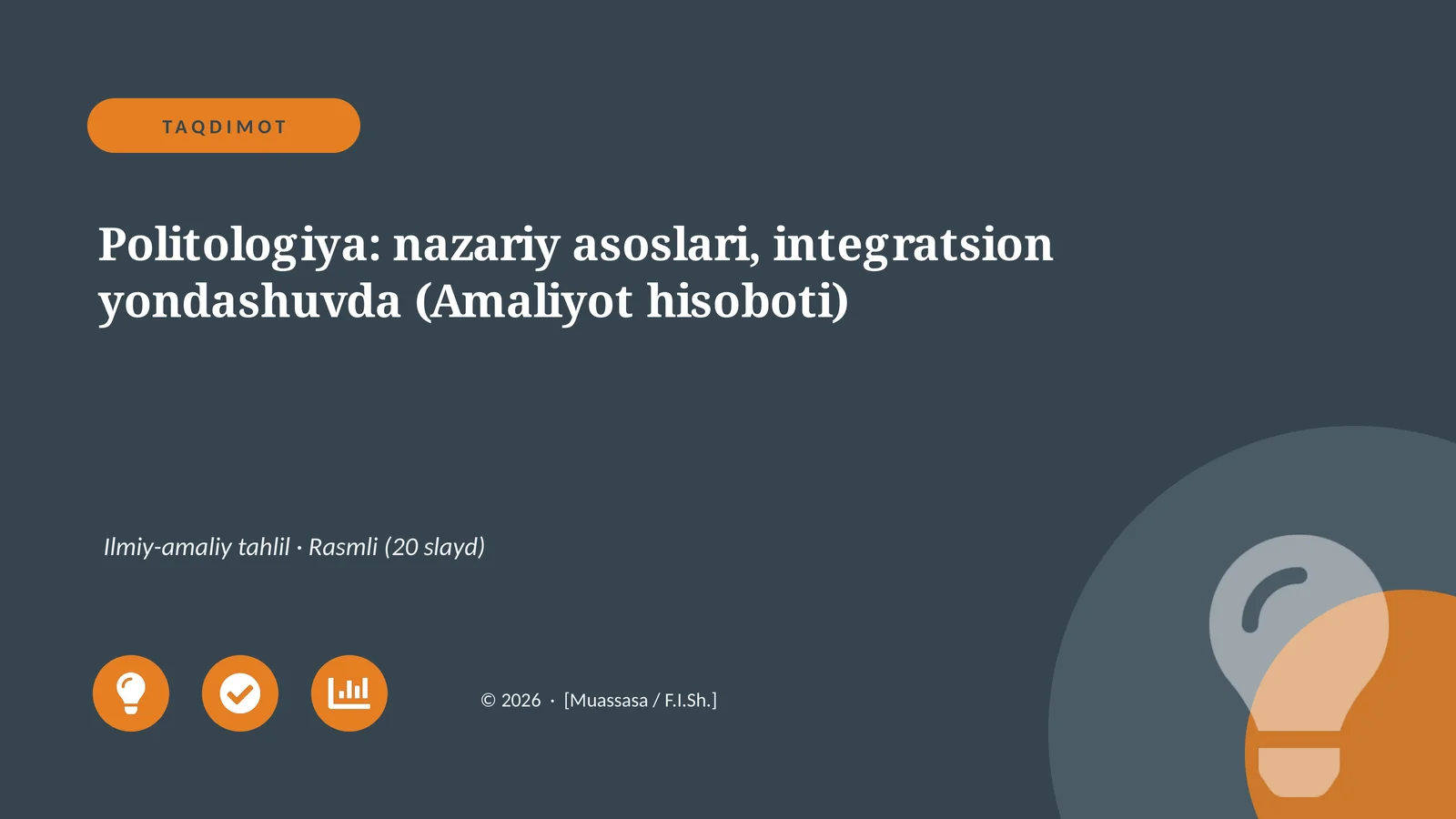 Politologiya: nazariy asoslari, integratsion yondashuvda (Amaliyot hisoboti)