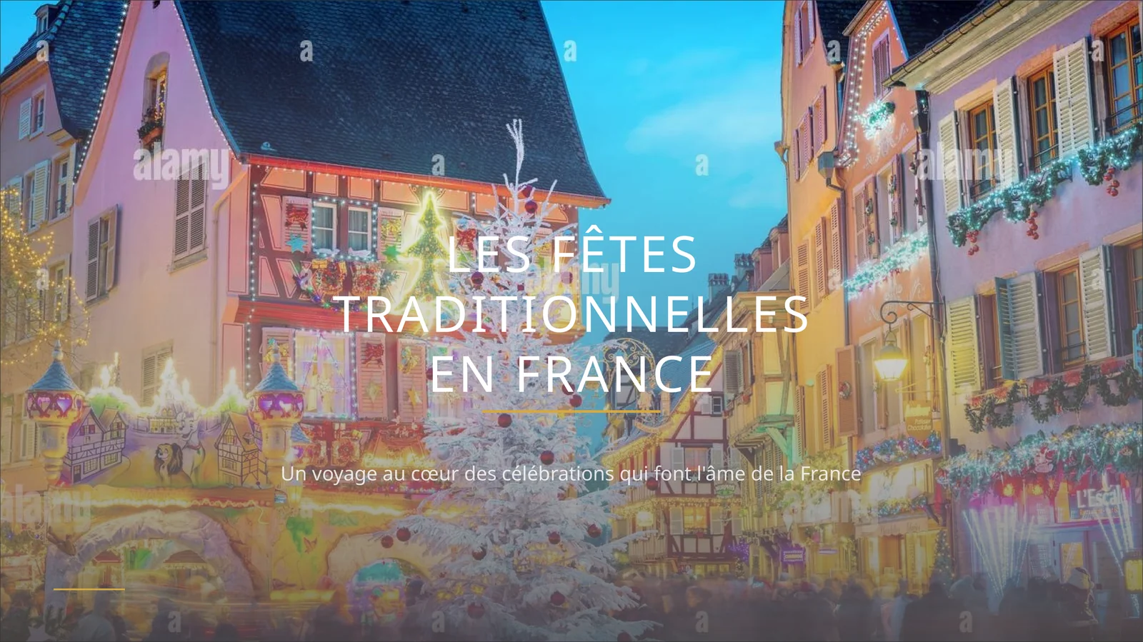 LES FÊTES TRADITIONNELLES EN FRANCE