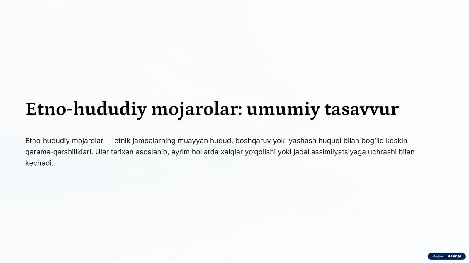 Etno-hududiy mojarolar: umumiy tasavvur.