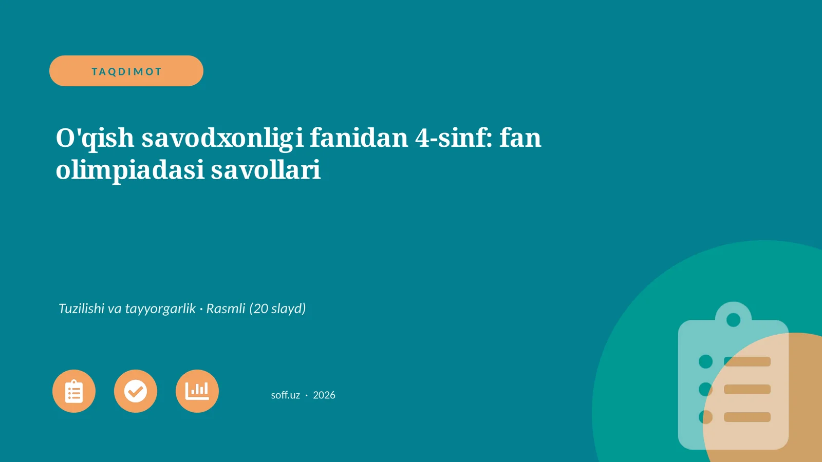 O'qish savodxonligi fanidan 4-sinf: fan olimpiadasi savollari