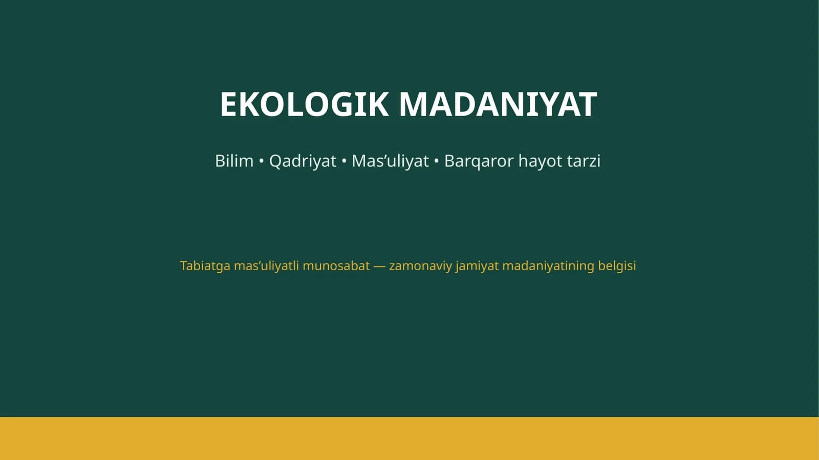 EKOLOGIK MADANIYAT