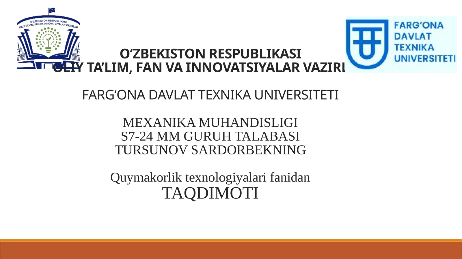 Quymakorlik texnologiyalari fanidan TAQDIMOTI