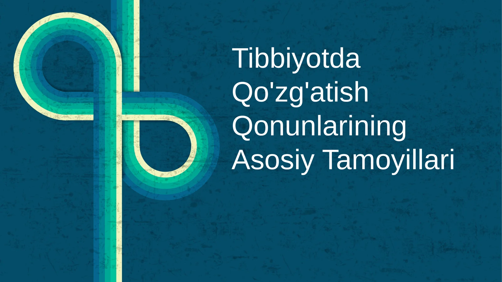 Tibbiyotda Qo'zg'atish Qonunlarining Asosiy Tamoyillari