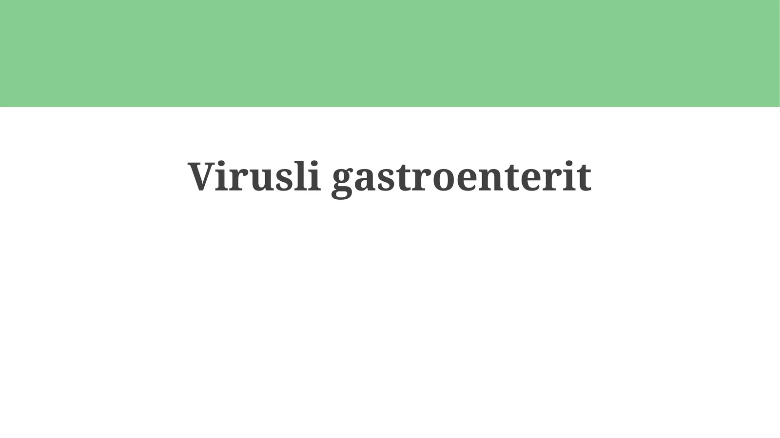 Virusligastroenterit