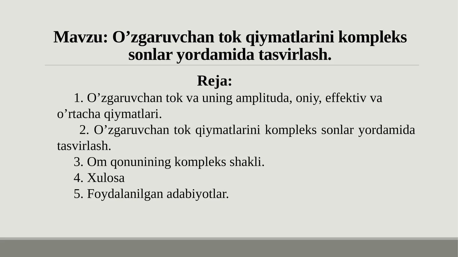 Oʼzgaruvchan tok qiymatlarini kompleks sonlar yordamida tasvirlash