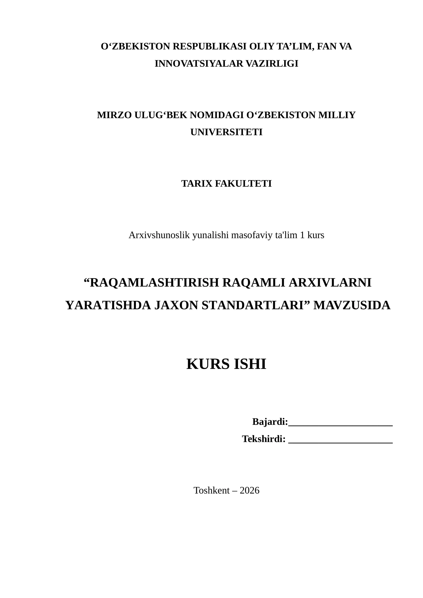 RAQAMLASHTIRISH RAQAMLI ARXIVLARNI YARATISHDA JAXON STANDARTLARI