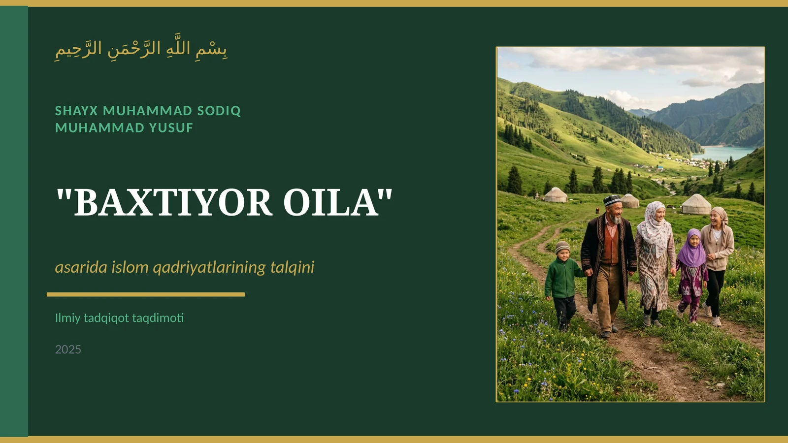 Shayx Muhammad Sodiq Muhammad Yusufning Baxtiyor oila asarida islom qadriyatlarining talqini