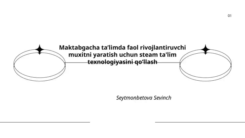 Maktabgacha taʼlimda faol rivojlantiruvchi muxitni yaratish uchun steam ta'lim texnologiyasini qoʻllash