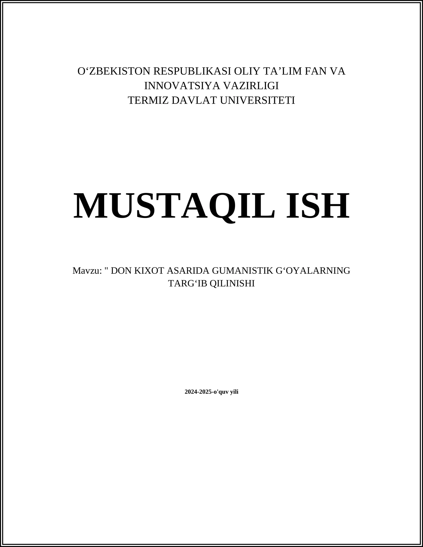 " DON KIXOT ASARIDA GUMANISTIK GʻOYALARNING TARGʻIB QILINISHI
