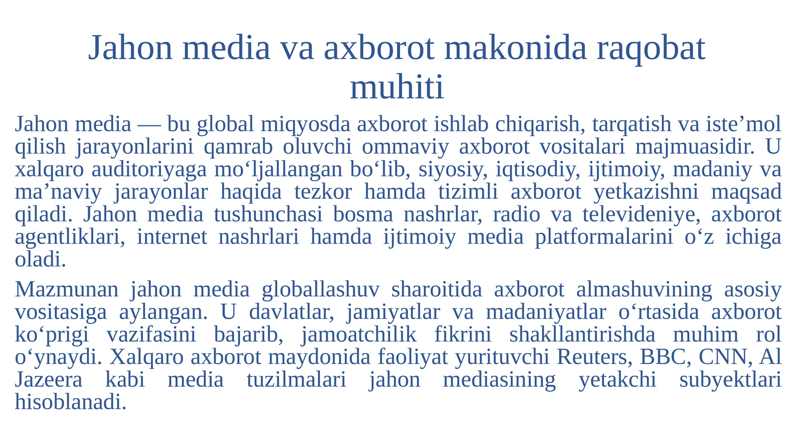3-mavzu: Jahon media va axborot makonida raqobat muhiti