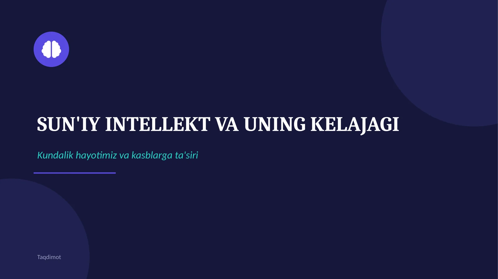 Sun'iy intellekt (AI) va uning kelajagi: Kundalik hayotimiz va kasblarga ta'siri | PPT Taqdimot