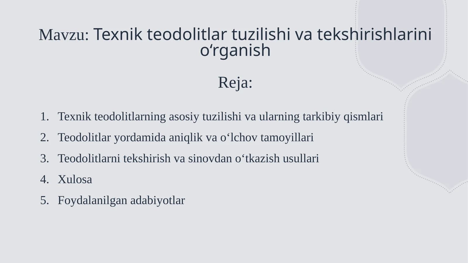 Texnik teodolitlar tuzilishi va tekshirishlarini o‘rganish