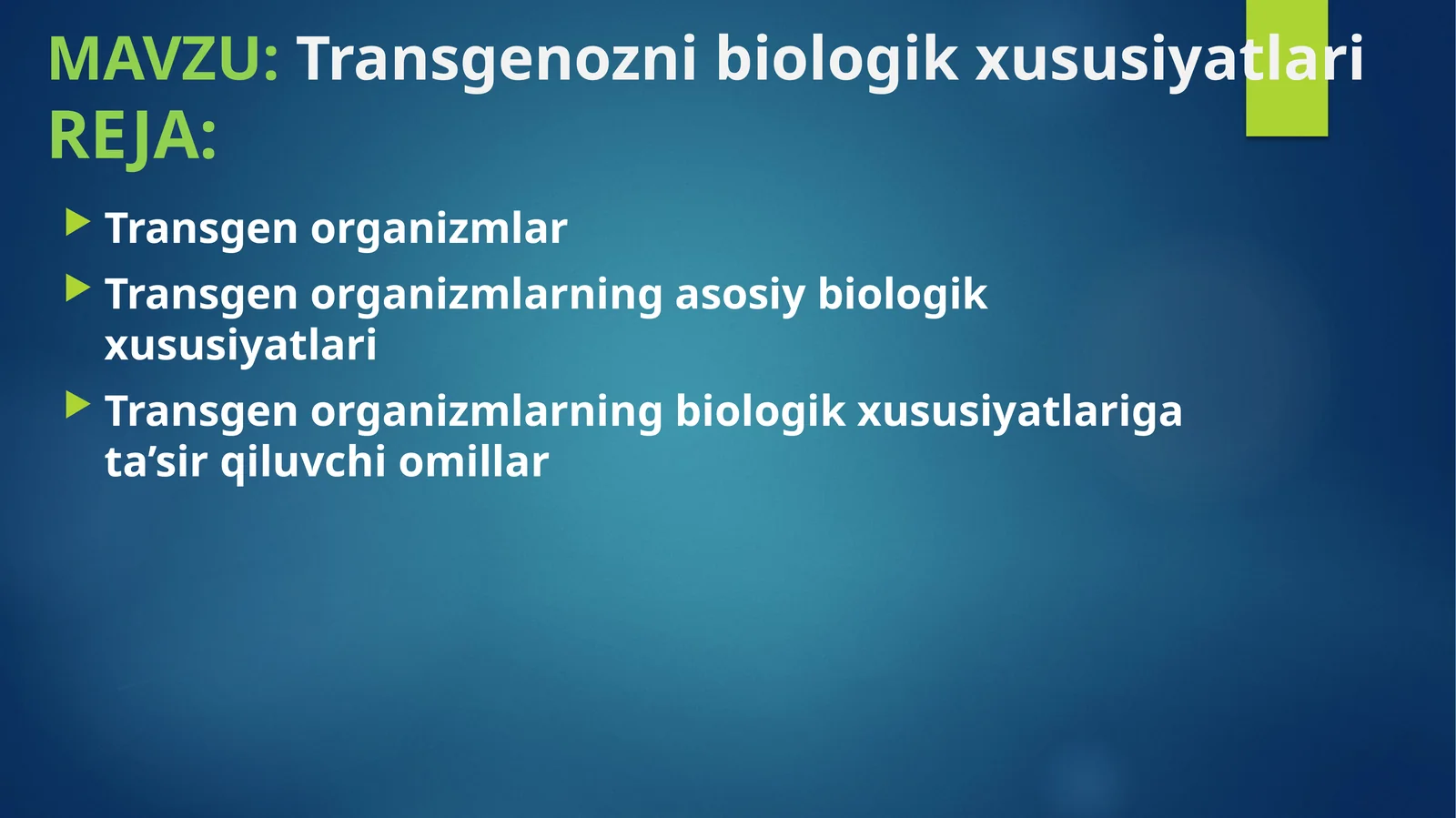 Transgenozni biologik xususiyatlari