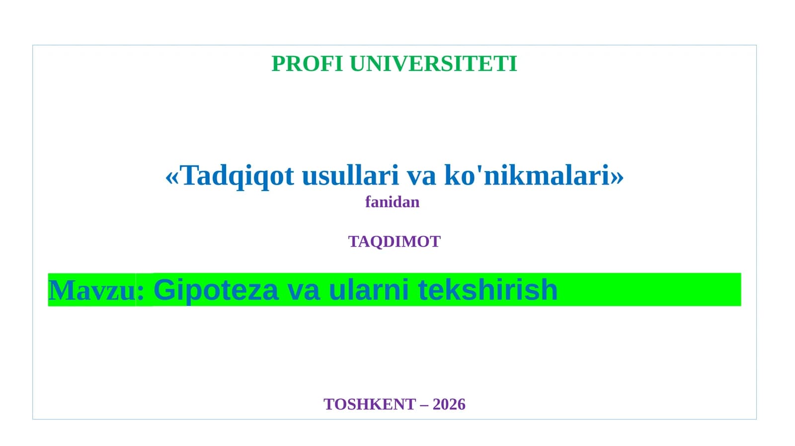 Gipotezalar vaularni tekshirish