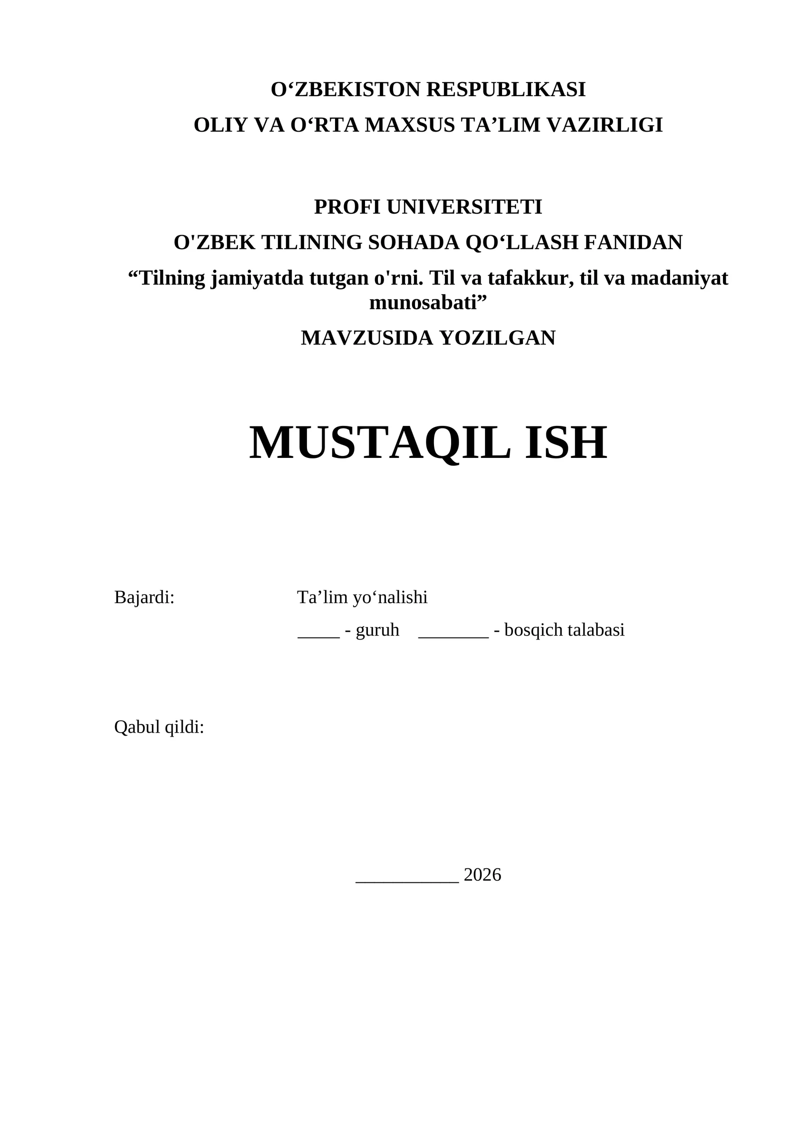 “Tilning jamiyatda tutgan o'rni. Til va tafakkur, til va madaniyat munosabati”