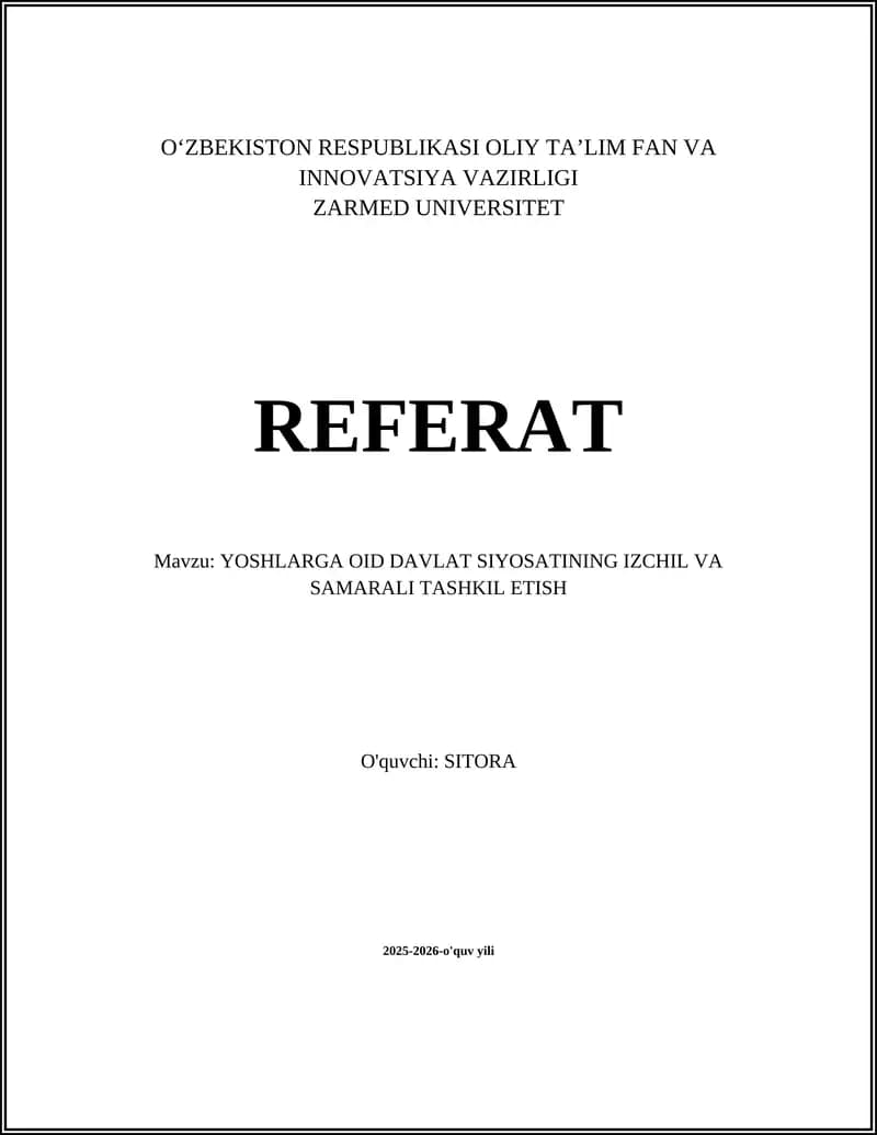 YOSHLARGA OID DAVLAT SIYOSATINING IZCHIL VA SAMARALI TASHKIL ETISH