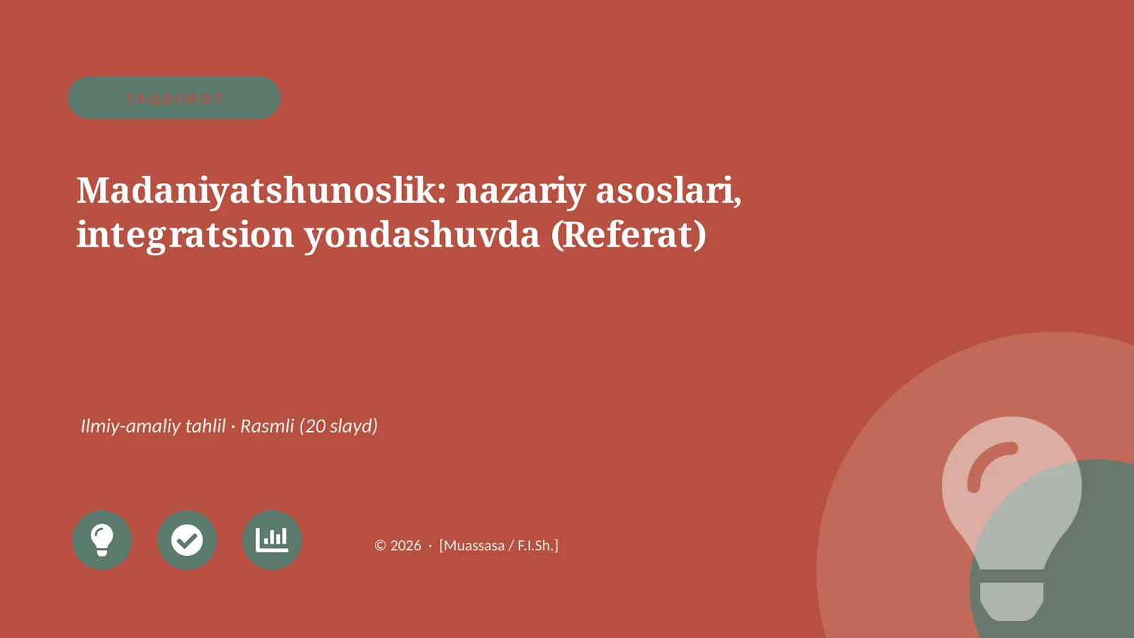 Madaniyatshunoslik: nazariy asoslari, integratsion yondashuvda (Referat)