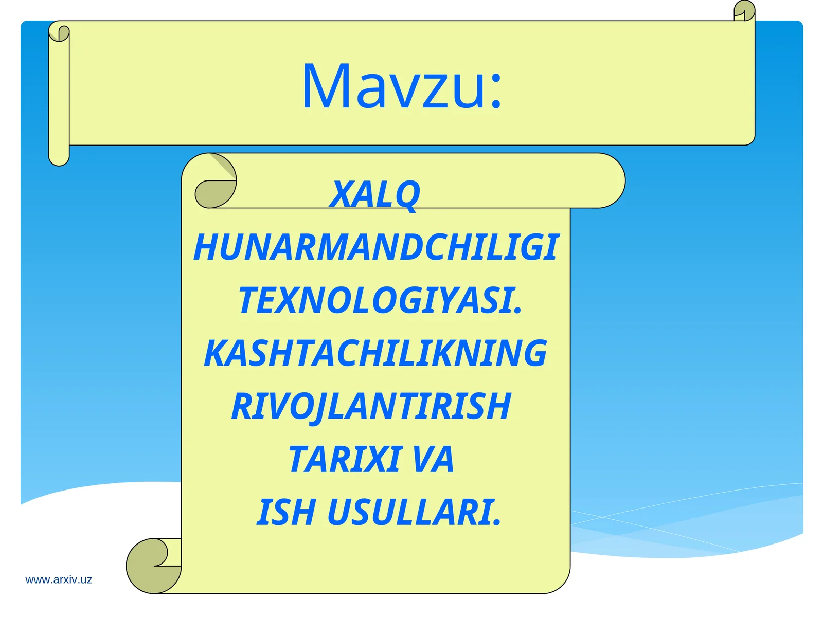XALQ HUNARMANDCHILIGI TEXNОLOGIYASI. KASHTACHILIKNING RIVOJLANTIRISH TARIXI VA ISH USULLARI