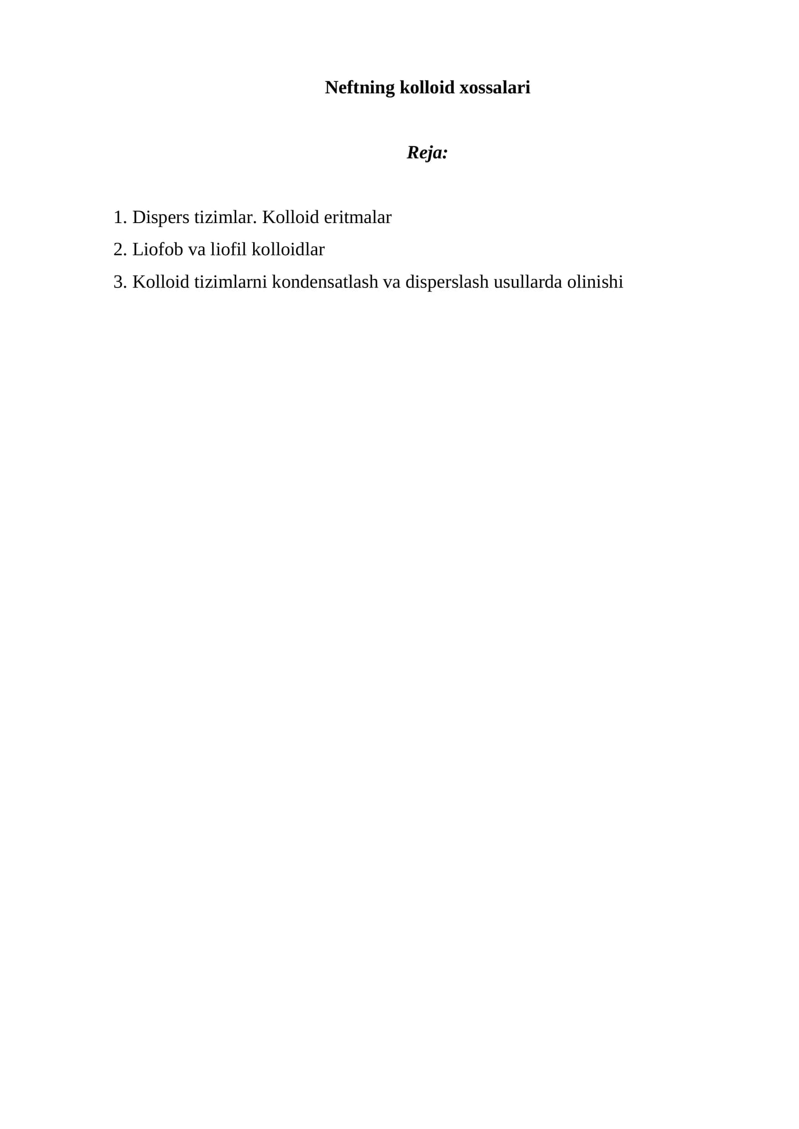 Neftning kolloid xossalari