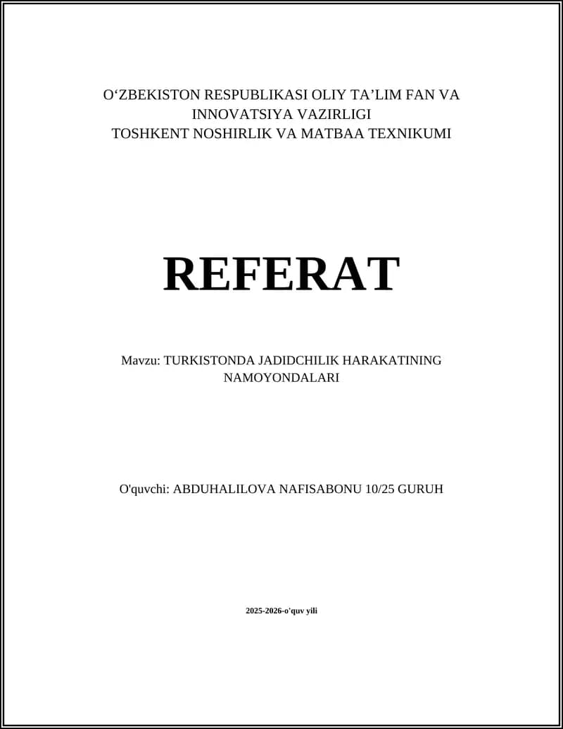 TURKISTONDA JADIDCHILIK HARAKATINING NAMOYONDALARI