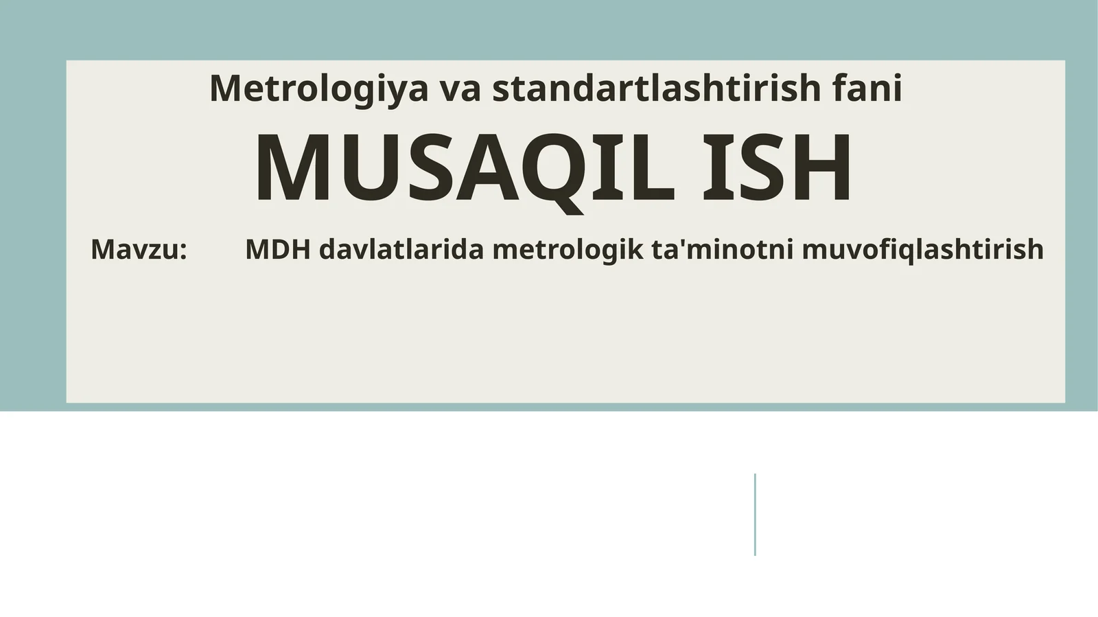 MDH davlatlarida metrologik ta'minotni muvofiqlashtirish