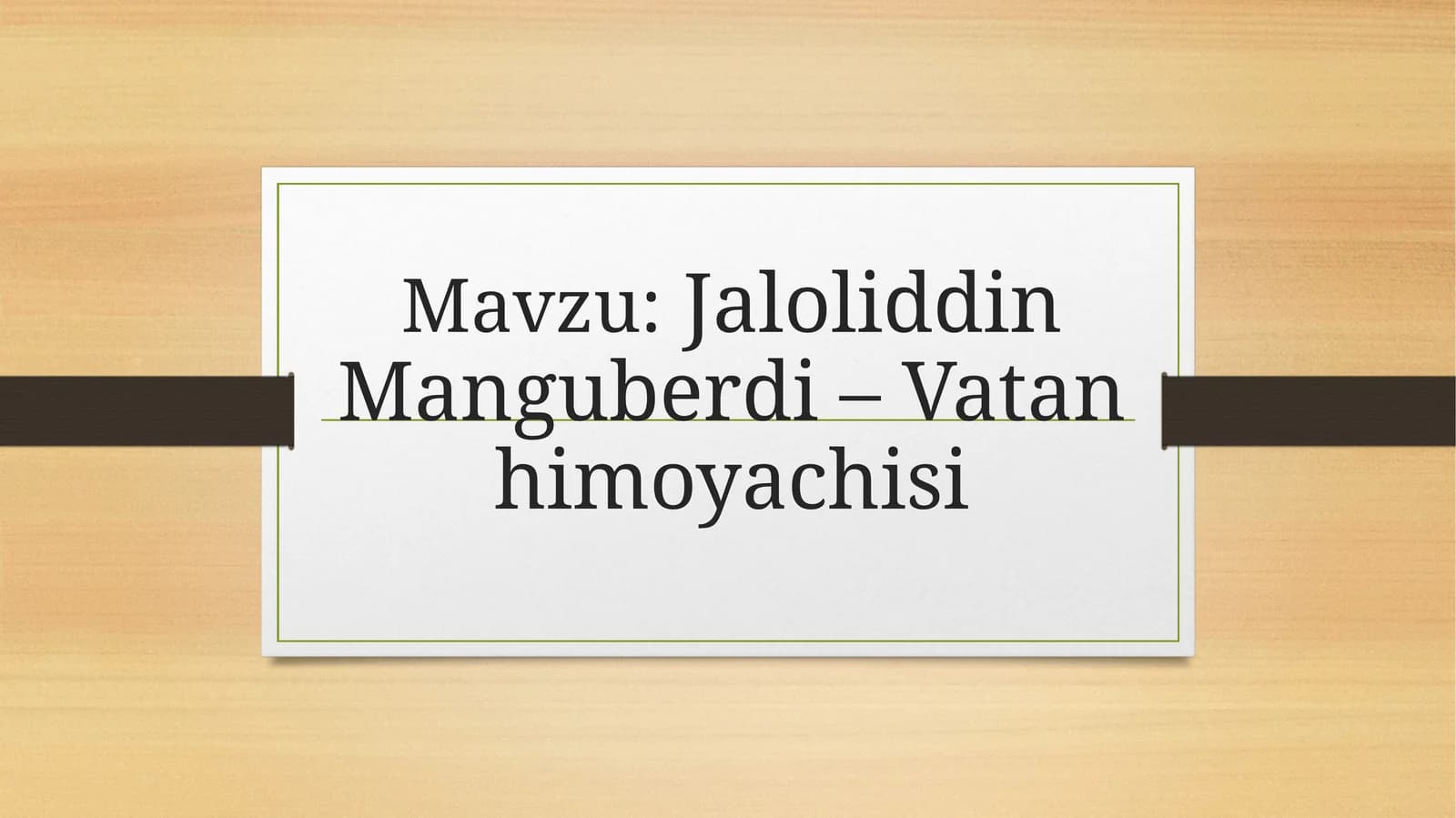 Jaloliddin Manguberdi – Vatanhimoyachisi
