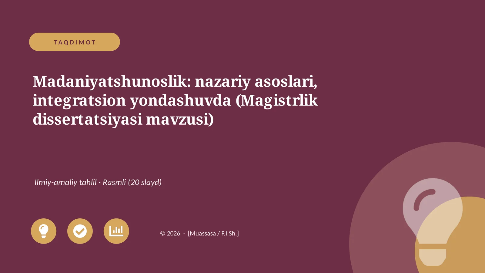 Madaniyatshunoslik: nazariy asoslari, integratsion yondashuvda (Magistrlik dissertatsiyasi mavzusi)